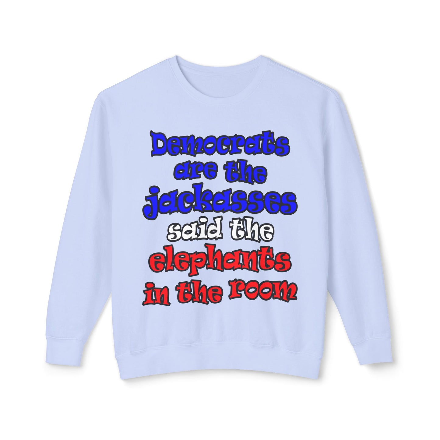 donkeys and elephants - Unisex Lightweight Crewneck Sweatshirt