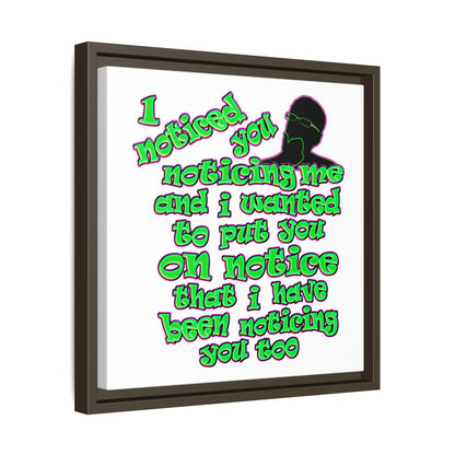 noticed you noticing - framed canvas art (white)