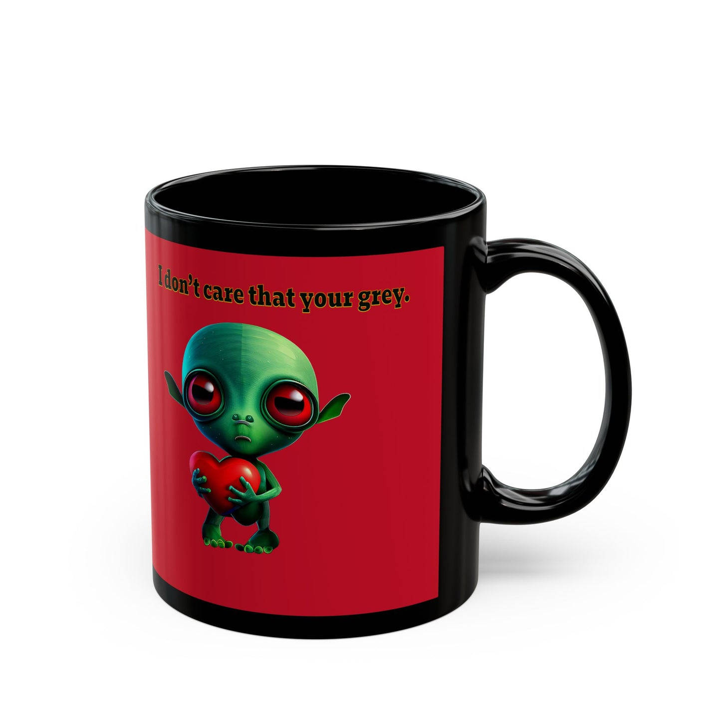 I don't care that your grey - Black Mug (dark red)