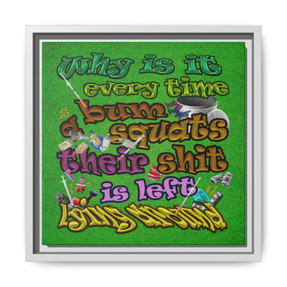 the bum's shit - framed canvas art (green turf)