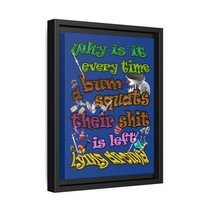 the bum's shit - framed canvas art (dark blue)