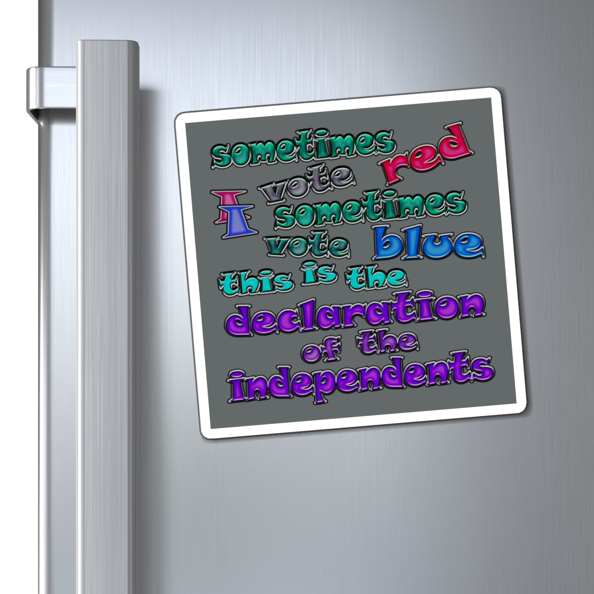 declaration of the independents - Magnets - (dark grey)