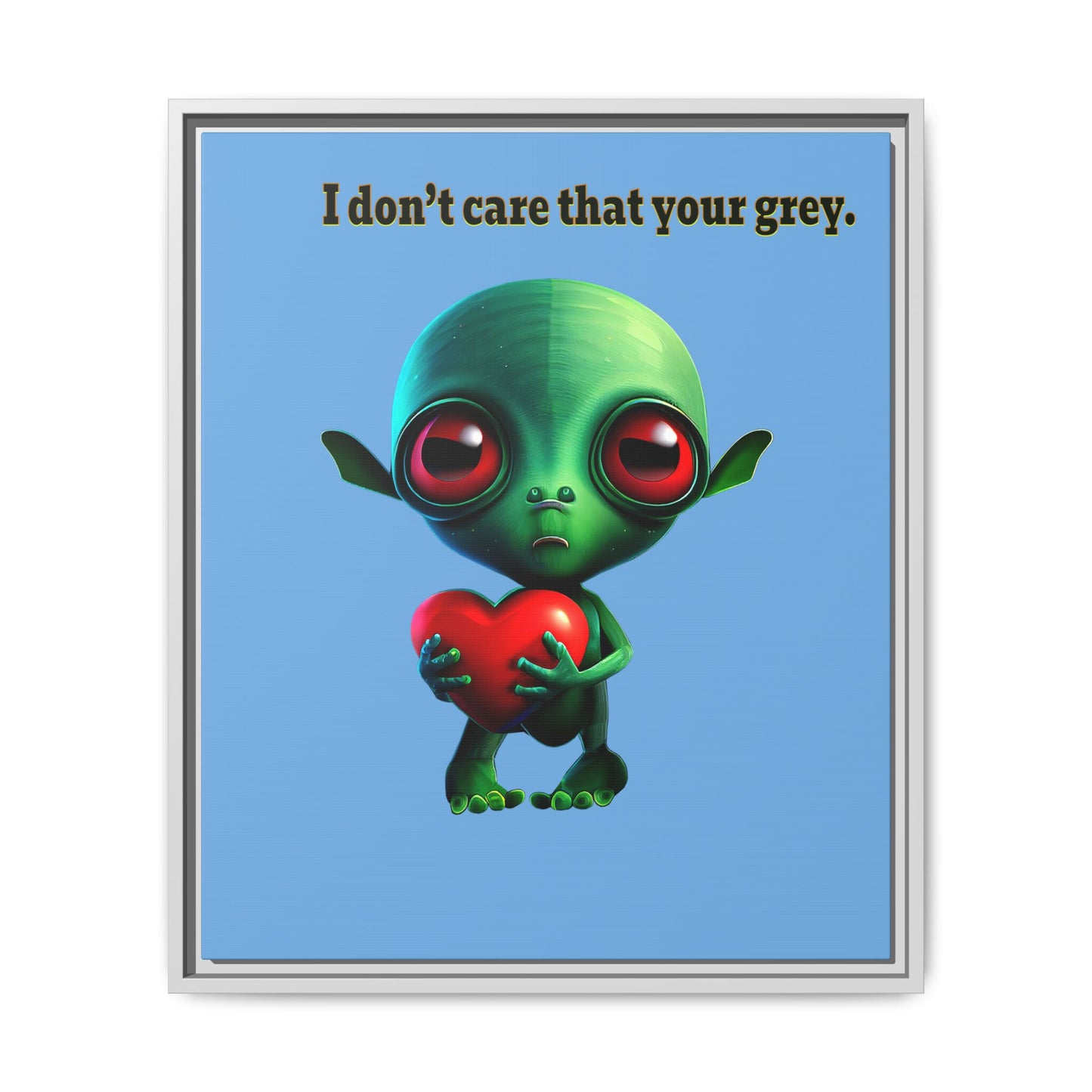 I don't care that your grey - framed canvas art (light blue)