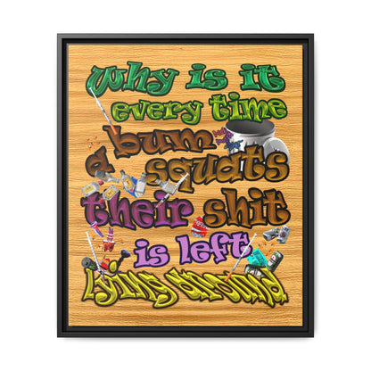 the bum's shit - framed canvas art (butterscotch wood finish)