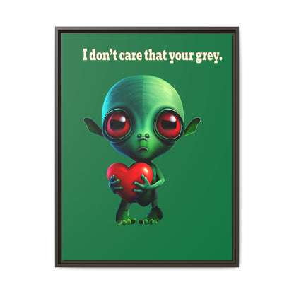 I don't care that your grey - framed canvas art (dark green)
