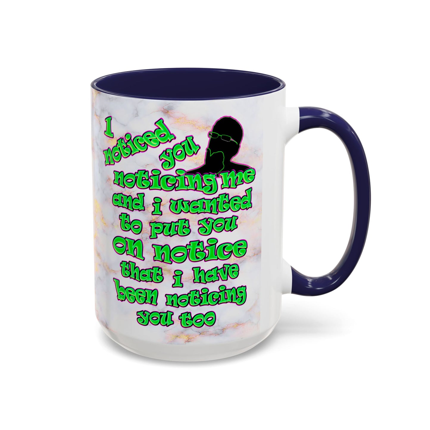 noticed you noticing - Accent Mug (white marble)