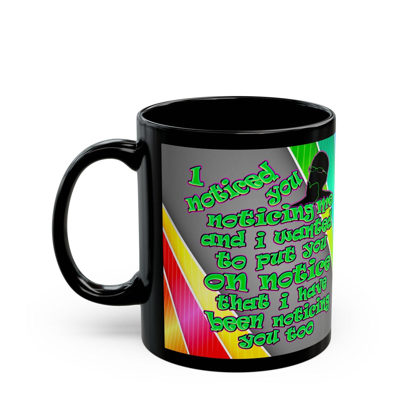 noticed you noticing - Black Mug (rainbow split)