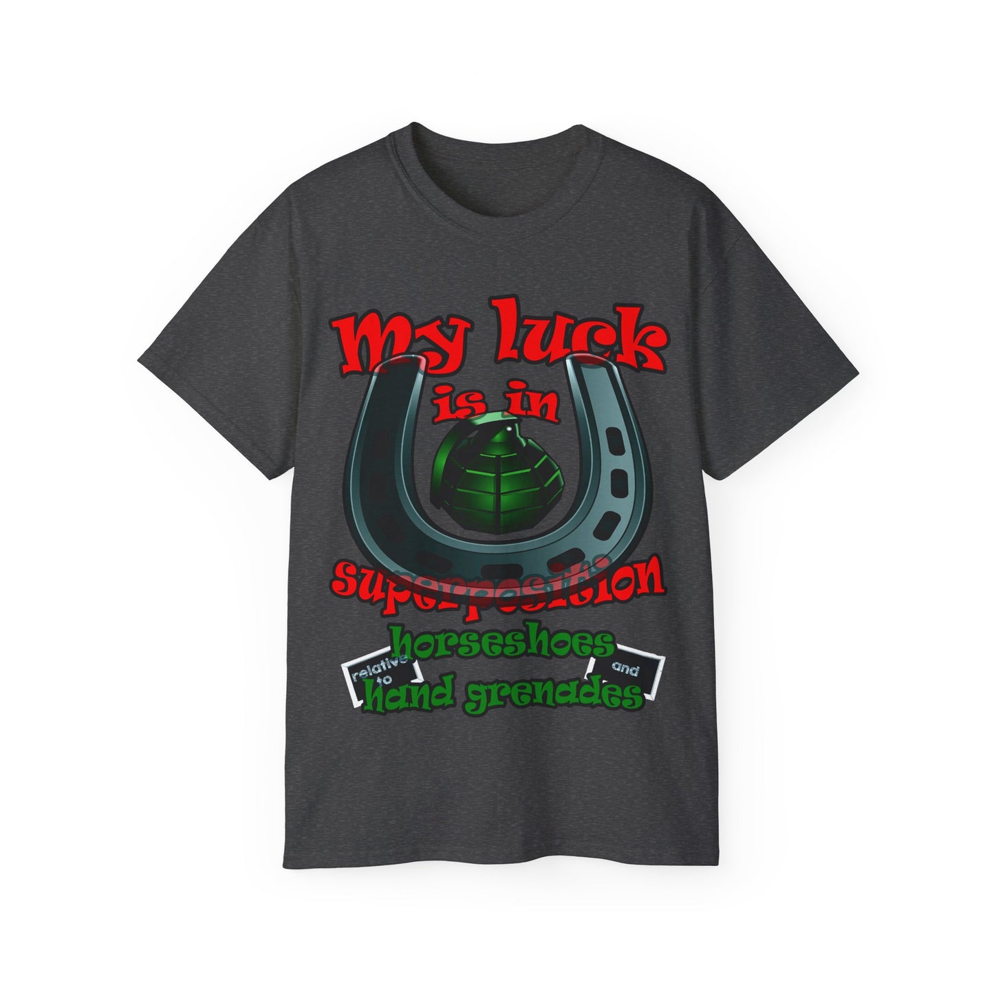 my luck - Unisex Ultra Cotton Tee