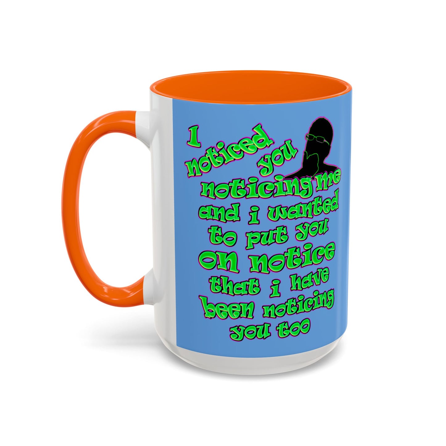 noticed you noticing - Accent Mug (light blue)