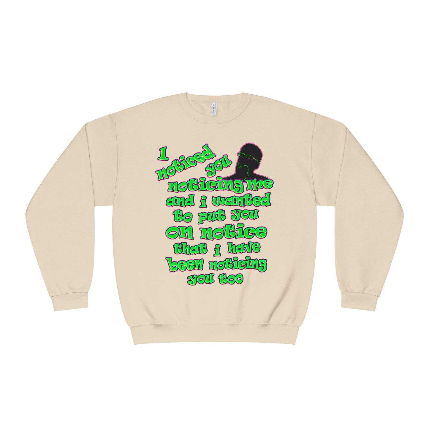 noticed you noticing - Unisex NuBlend® Crewneck Sweatshirt