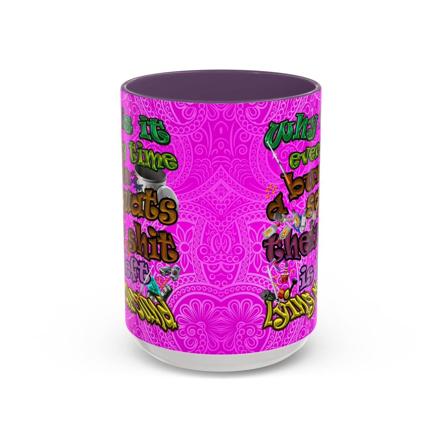 the bum's shit - Accent Mug (pink swirl)