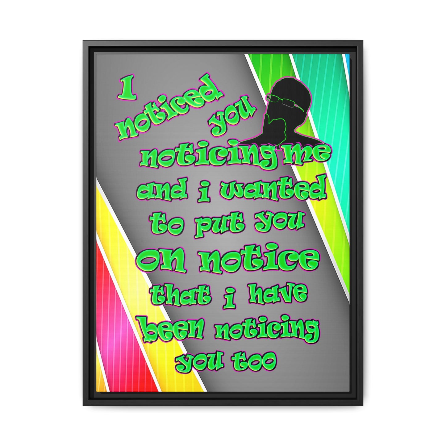 noticed you noticing - framed canvas art (rainbow split)