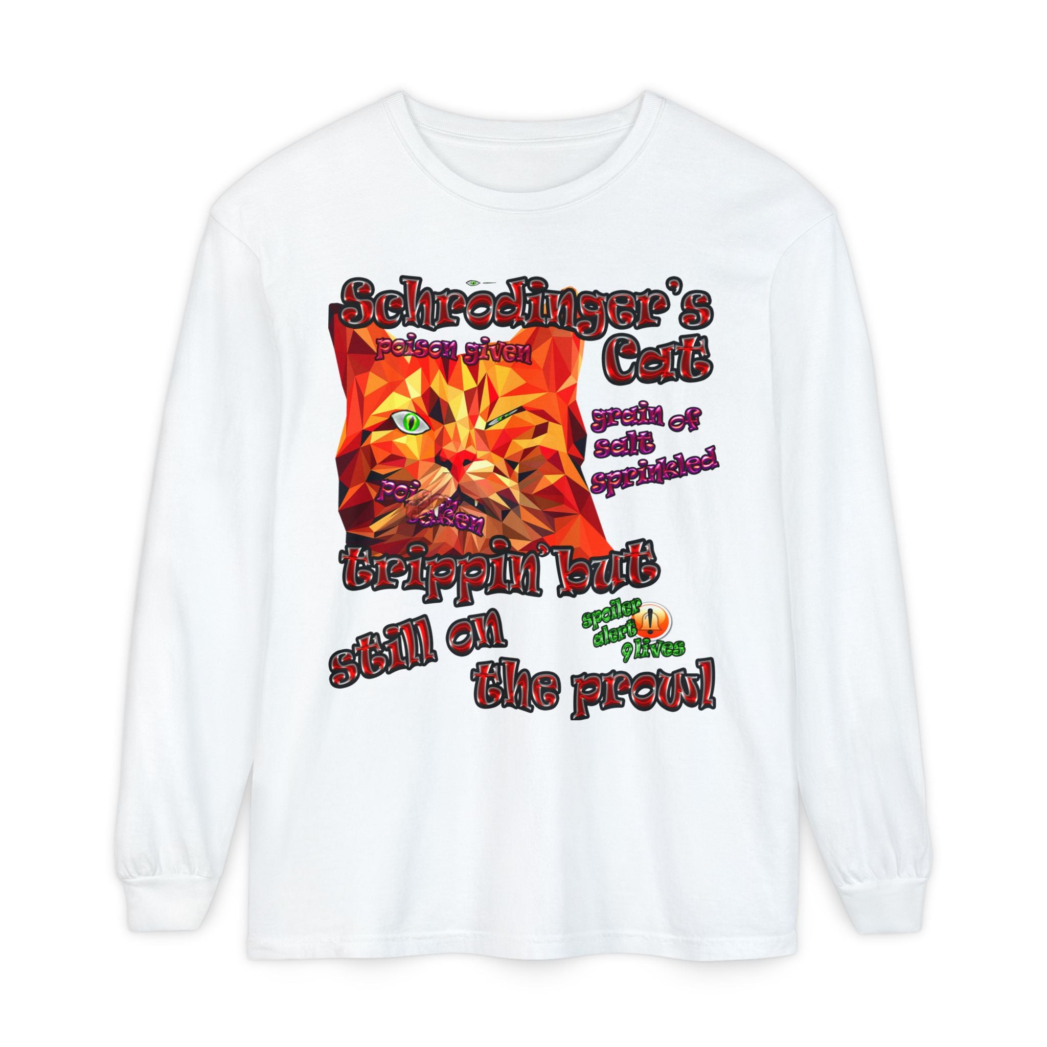 schrodinger's cat - Unisex Garment-dyed Long Sleeve T-Shirt