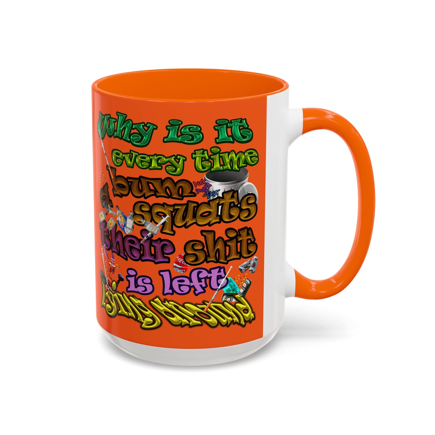 the bum's shit - Accent Mug (orange)