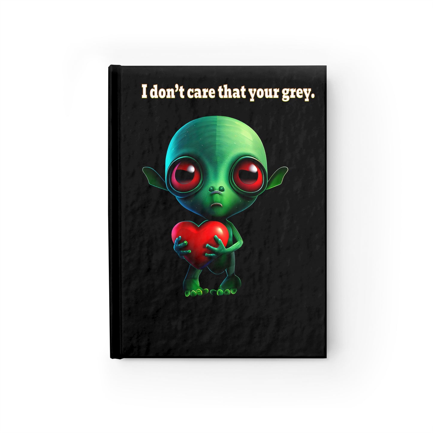 I don't care that your grey - journal-lined (black)