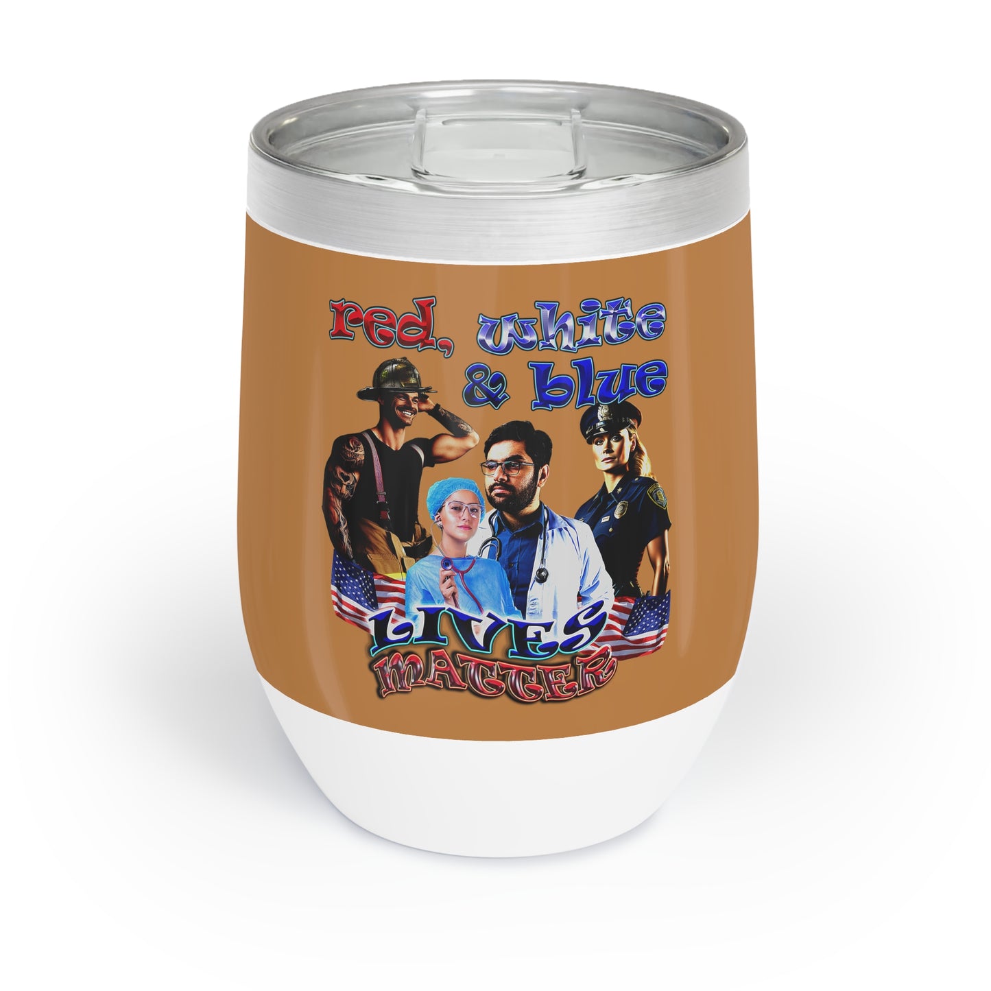 rw&b lives matter - Chill Wine Tumbler (light brown)
