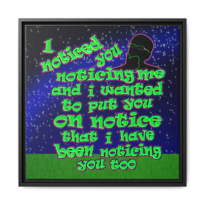 noticed you noticing - framed canvas art ('snoops' background)