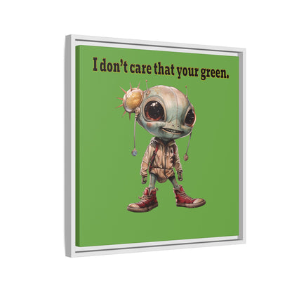 I don't care that your green - framed canvas art (green)