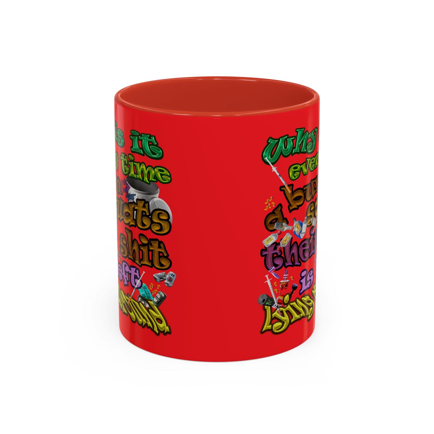 the bum's shit - Accent Mug (red)