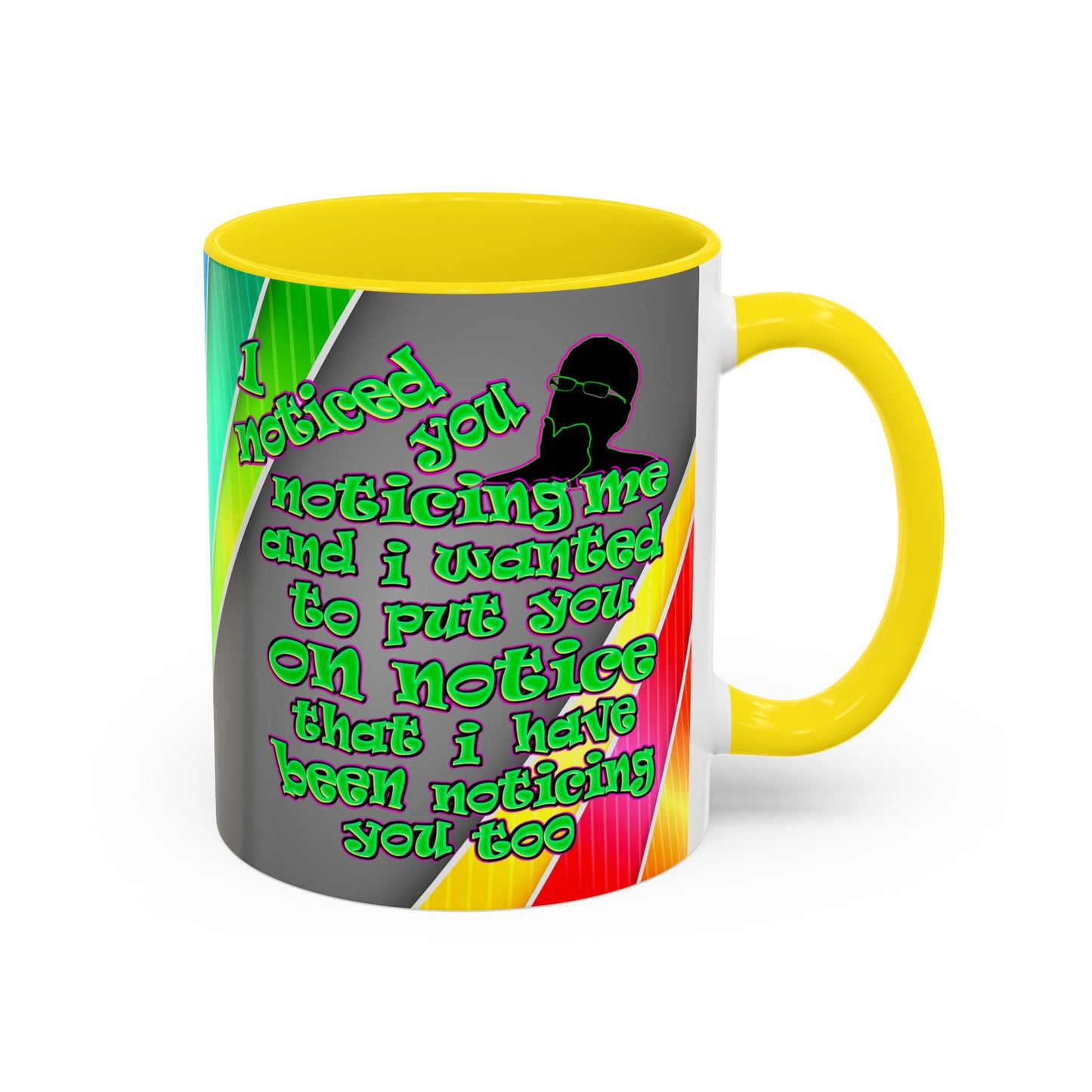 noticed you noticing - Accent Mug (rainbow split)