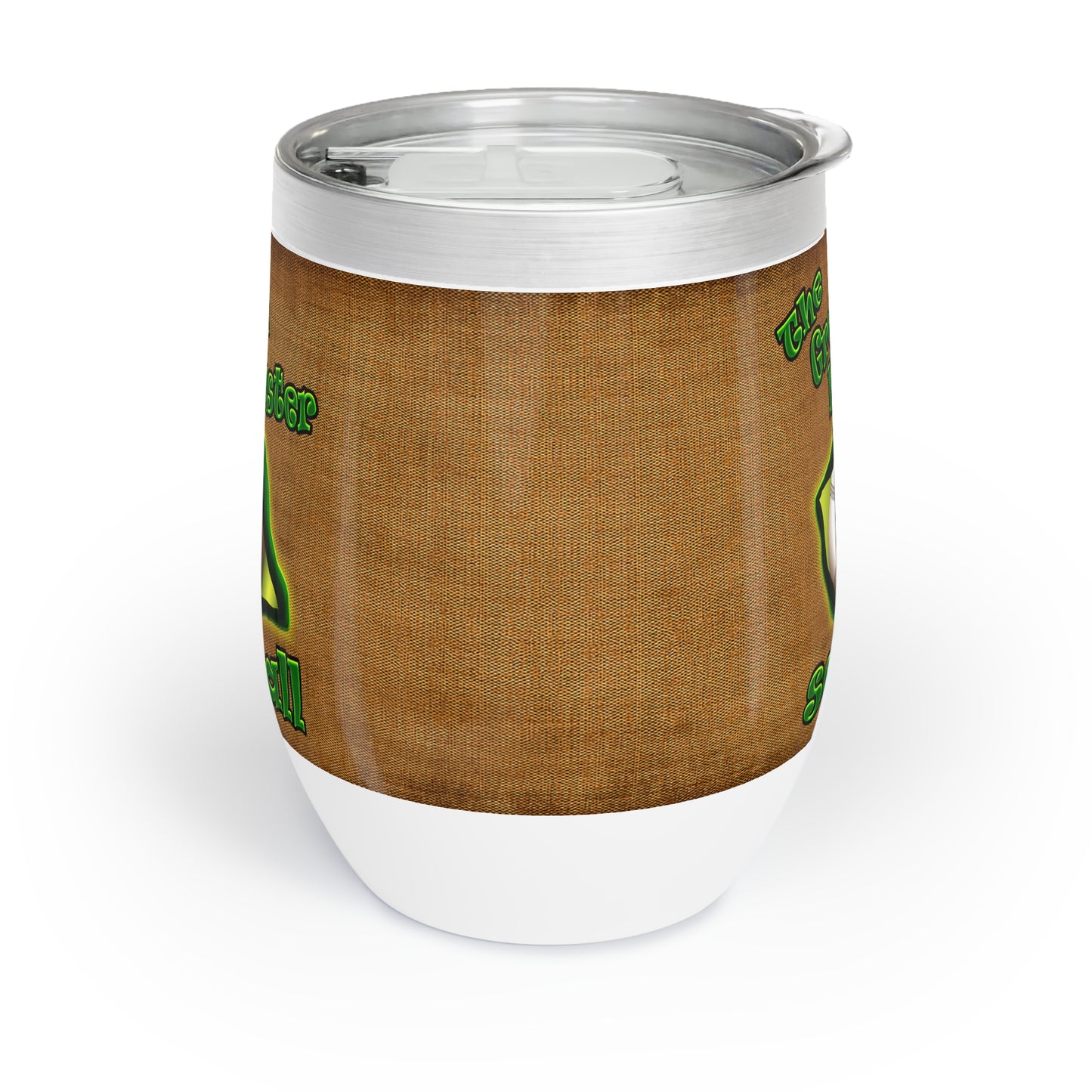 green monster - Chill Wine Tumbler (brown papyrus)