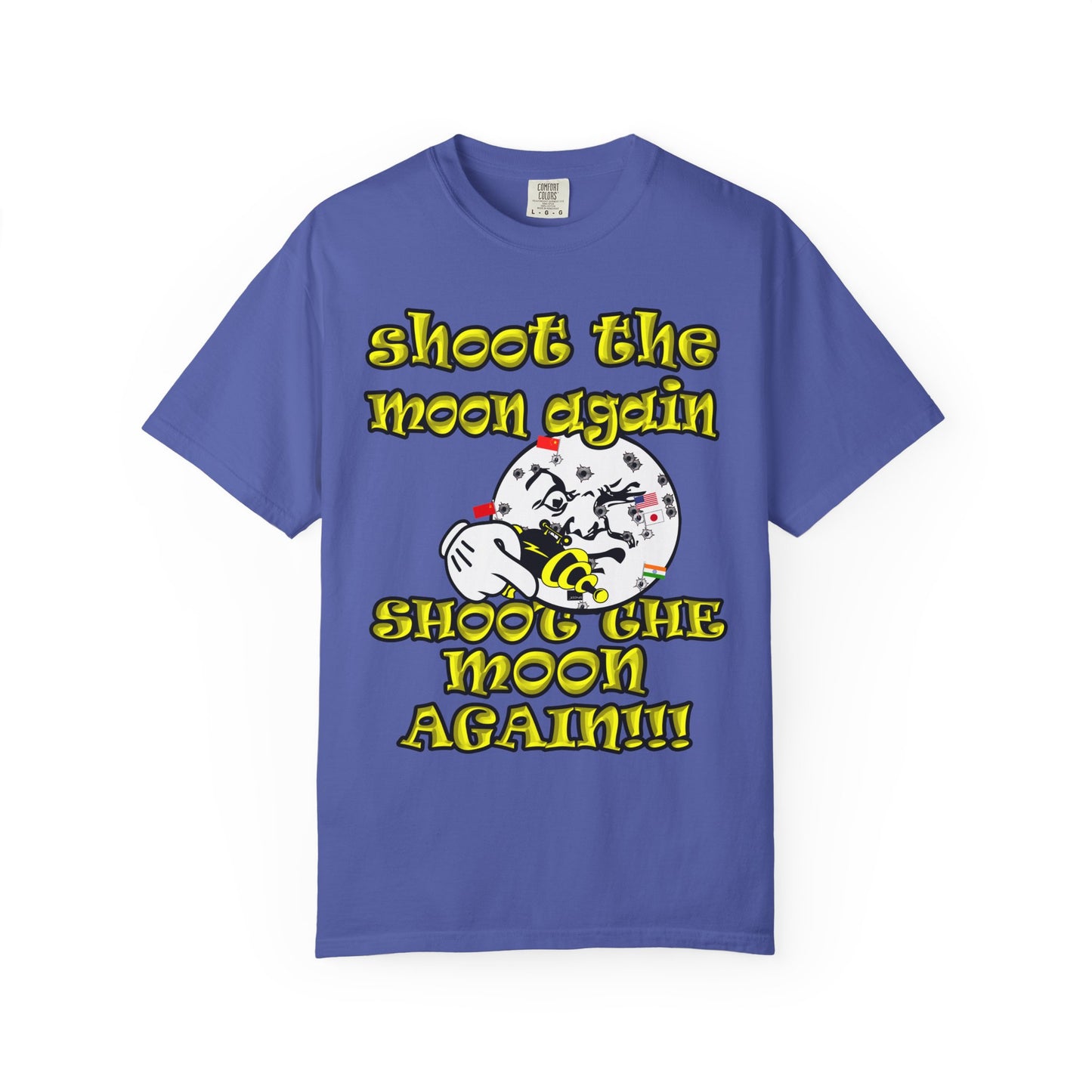 shoot the moon again - Unisex Garment-Dyed T-shirt