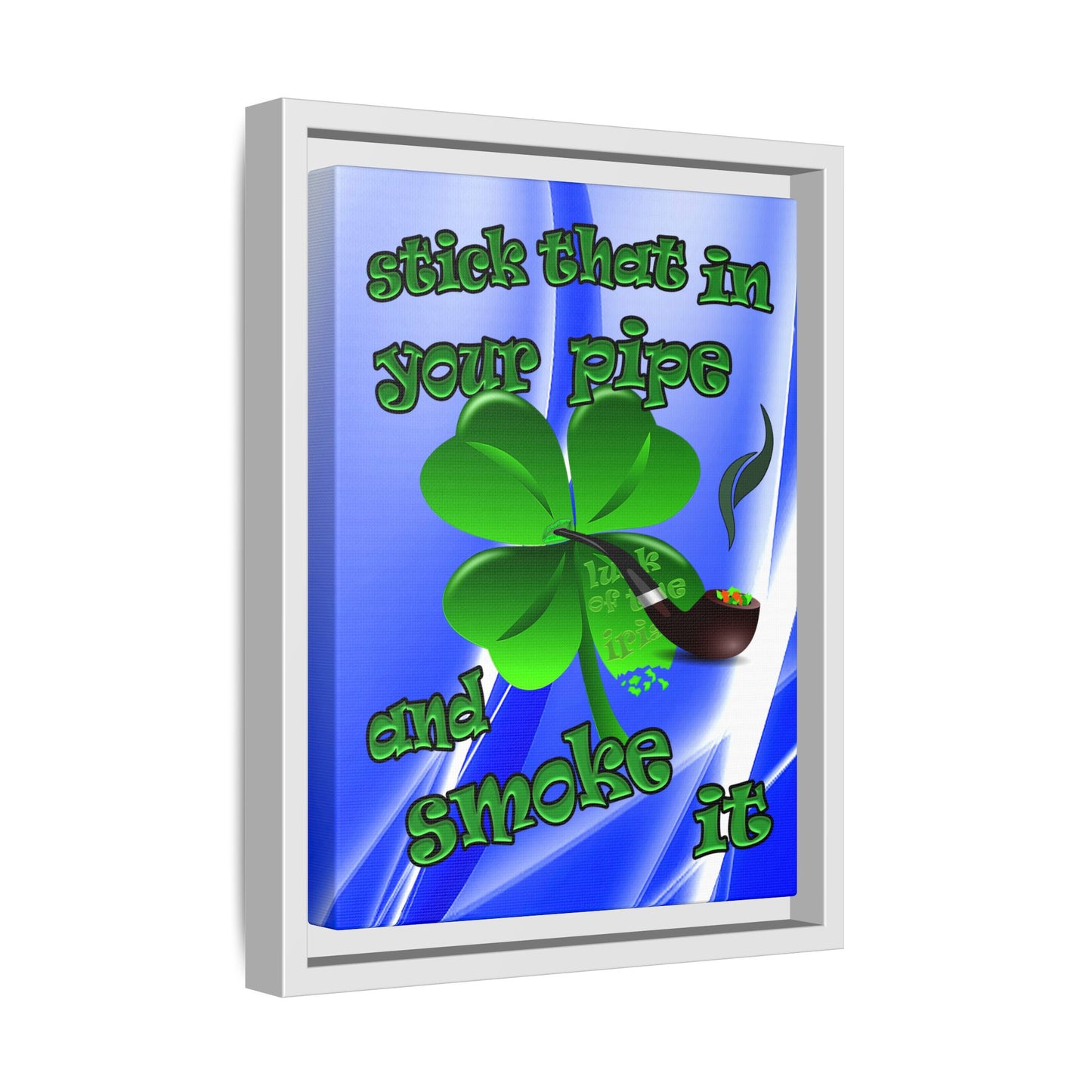 stick that in your pipe and smoke it - framed canvas art (blue-white wave)
