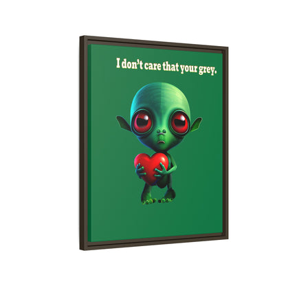 I don't care that your grey - framed canvas art (dark green)