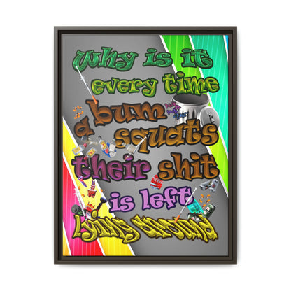 the bum's shit - framed canvas art (rainbow split)