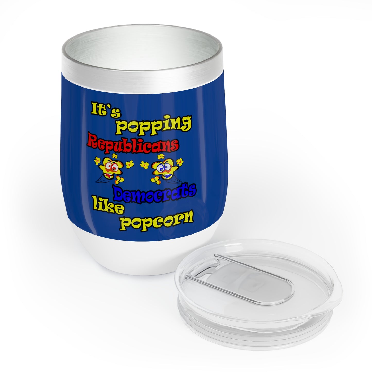 popping like popcorn - Chill Wine Tumbler (dark blue)