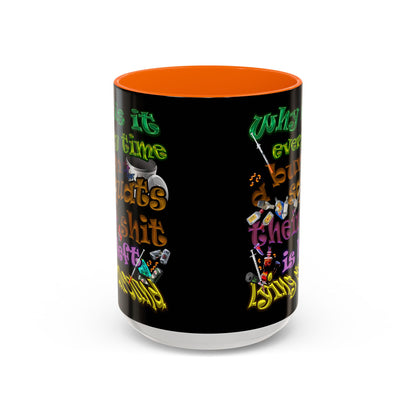the bum's shit - Accent Mug (black)