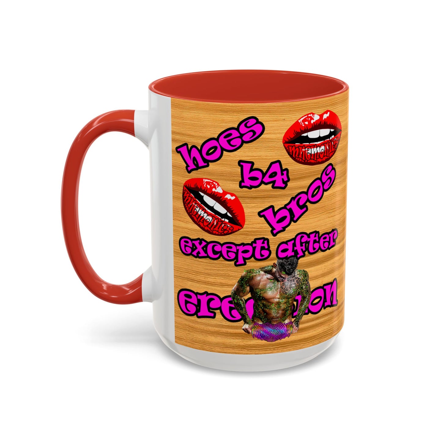 hoes b4 bros - Accent Mug (butterscotch wood finish)