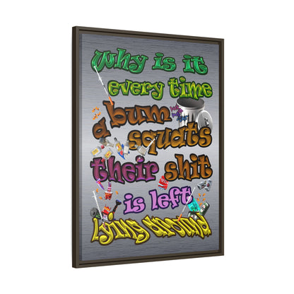 the bum's shit - framed canvas art (brushed nickel)