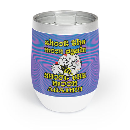 shoot the moon again - Chill Wine Tumbler (light blue-purple wave)