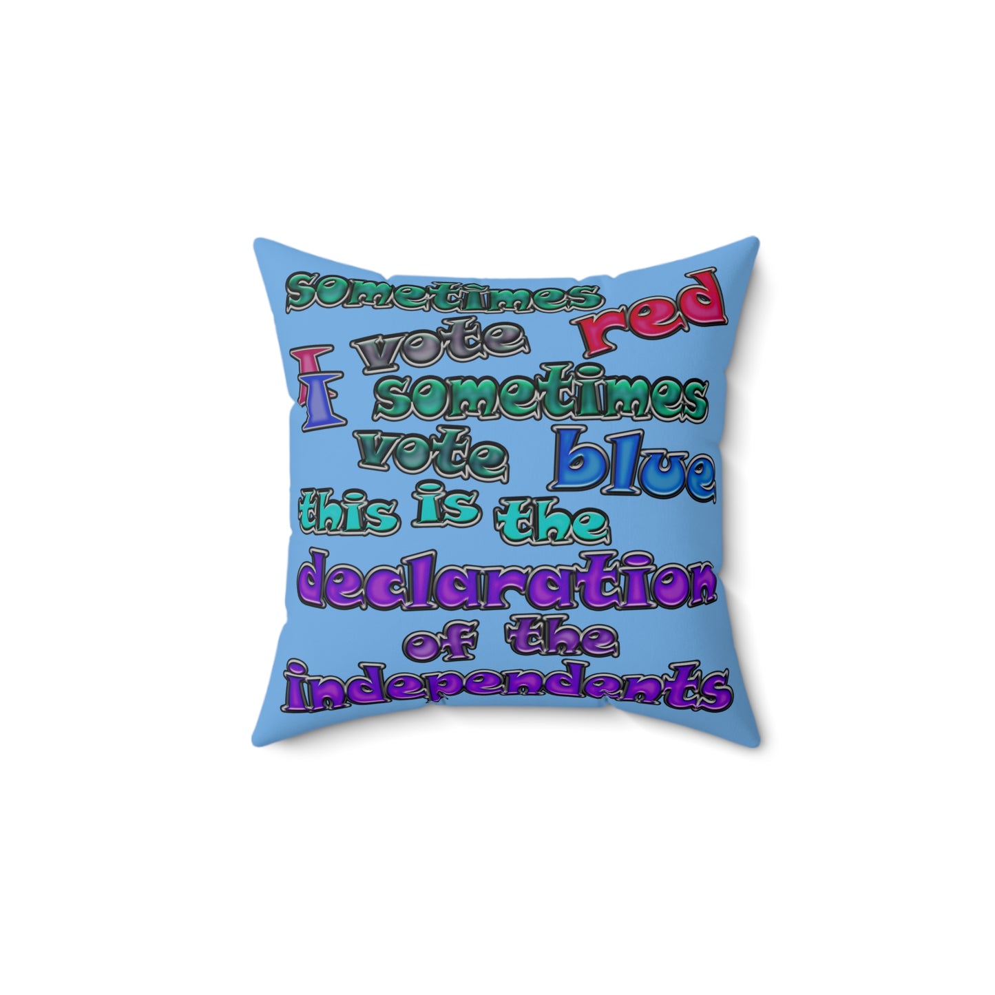 declaration of the independents - Spun Polyester Square Pillow - (light blue)