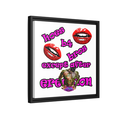 hoes b4 bros - framed canvas art (white)
