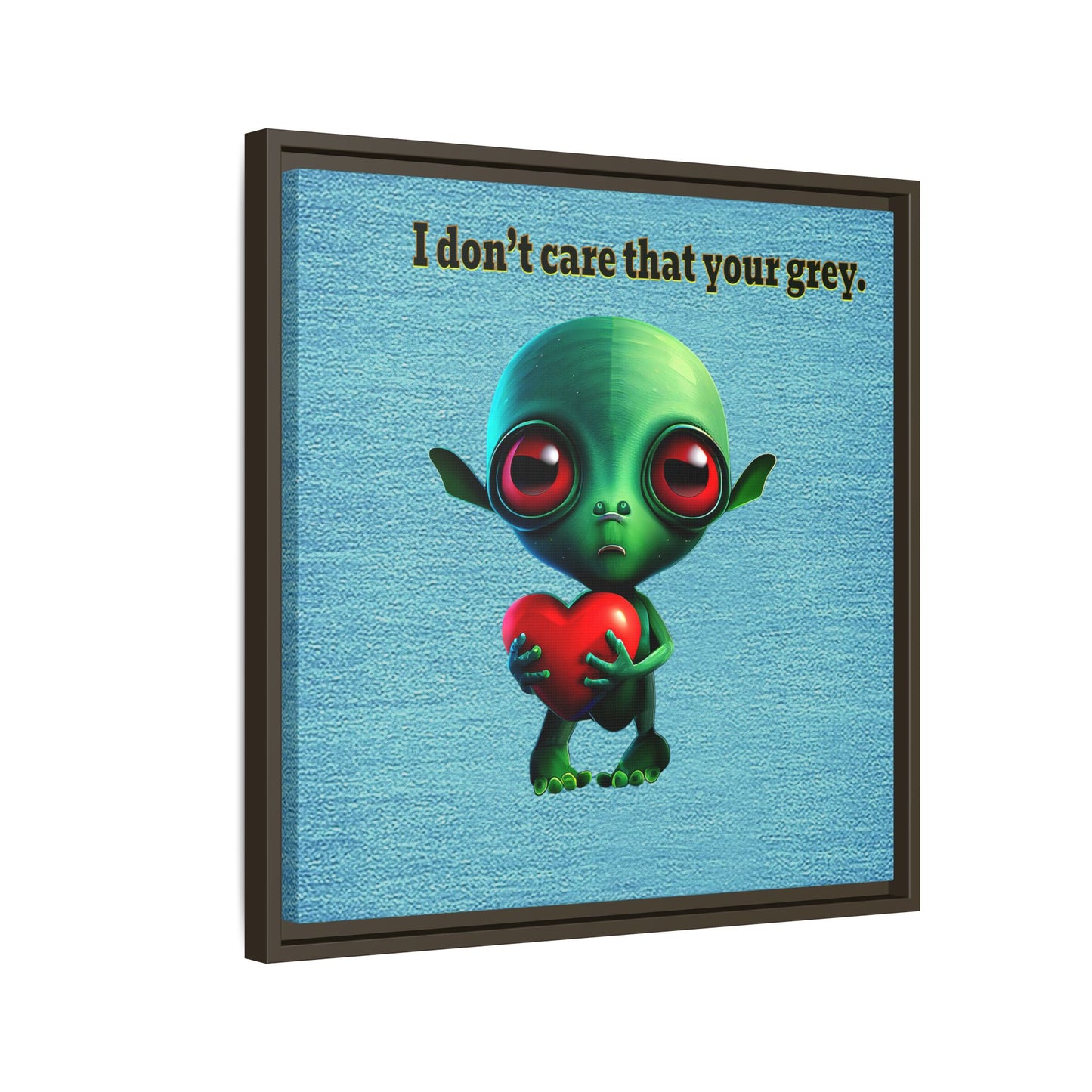 I don't care that your grey - framed canvas art (faded blue)