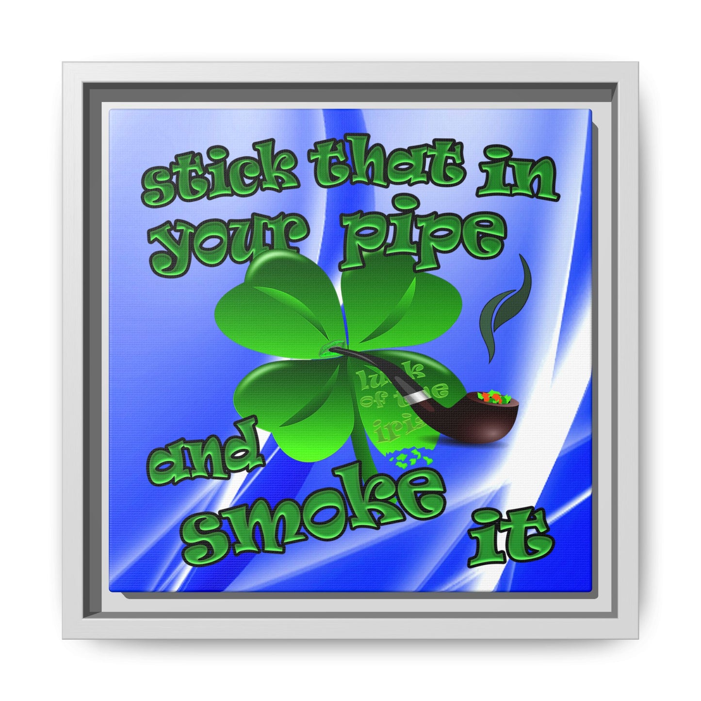 stick that in your pipe and smoke it - framed canvas art (blue-white wave)