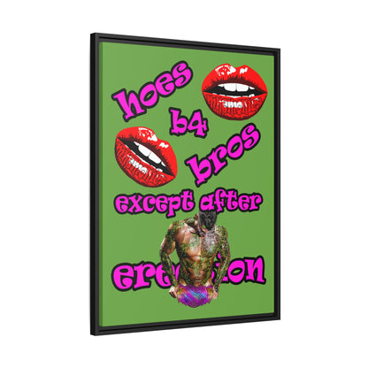 hoes b4 bros - framed canvas art (green)