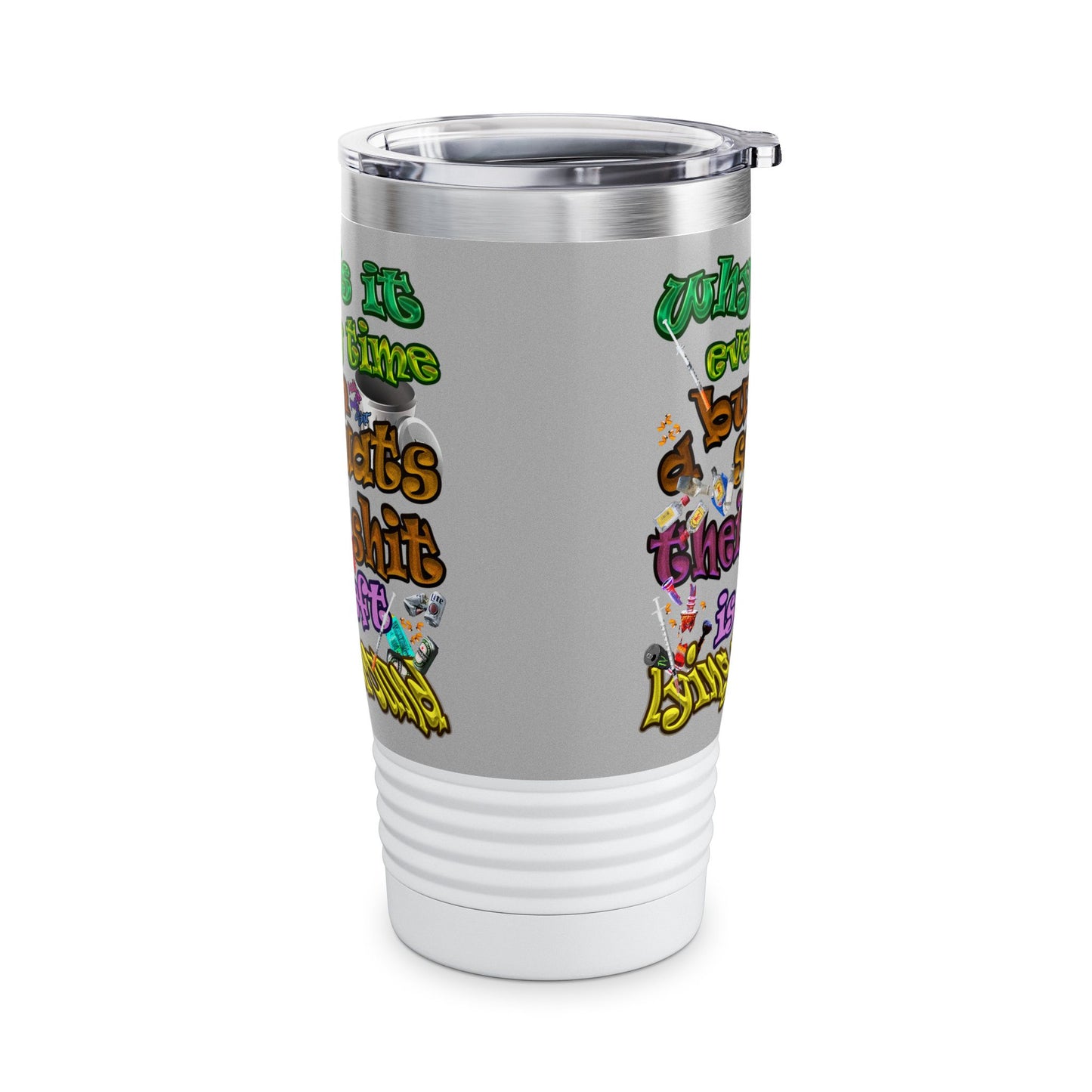 the bum's shit - Ringneck Tumbler, 20oz (light grey)
