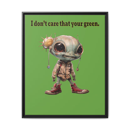 I don't care that your green - framed canvas art (green)