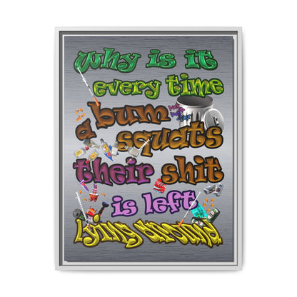 the bum's shit - framed canvas art (brushed nickel)