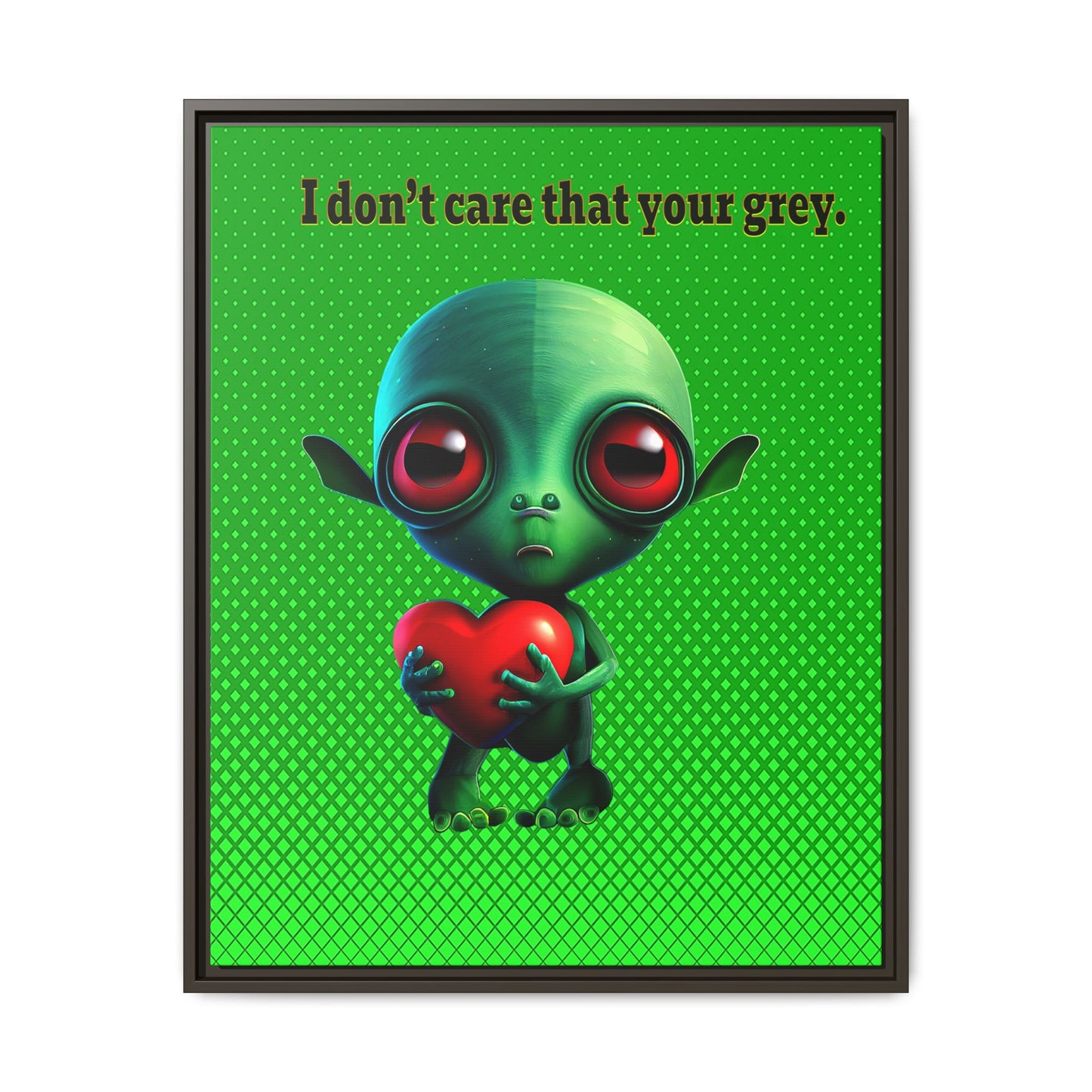 I don't care that your grey - framed canvas art (logo green)