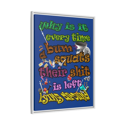 the bum's shit - framed canvas art (dark blue)
