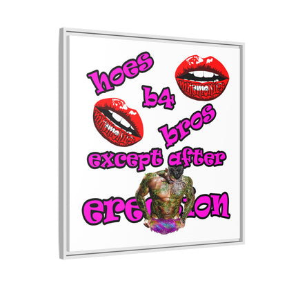 hoes b4 bros - framed canvas art (white)