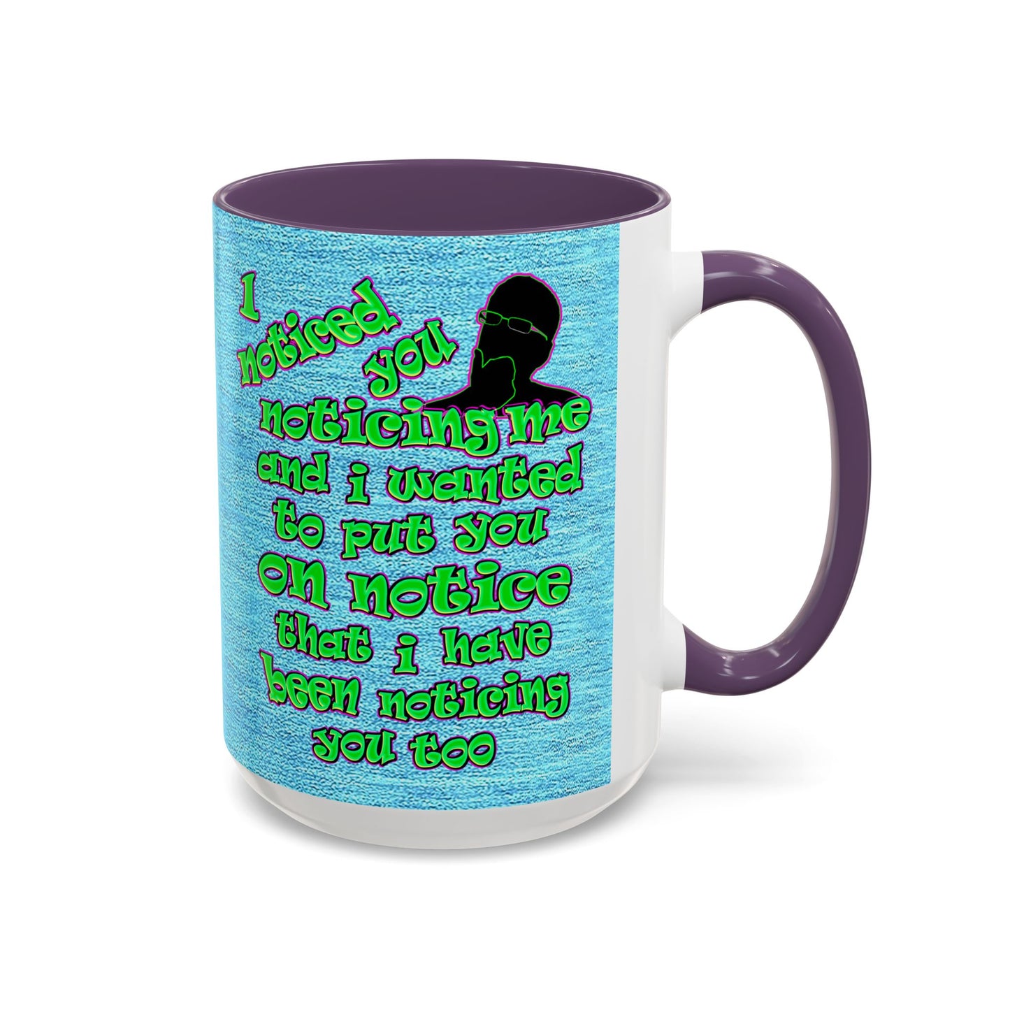 noticed you noticing - Accent Mug (faded dark blue)