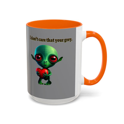 I don't care that your grey - Accent Mug (grey)