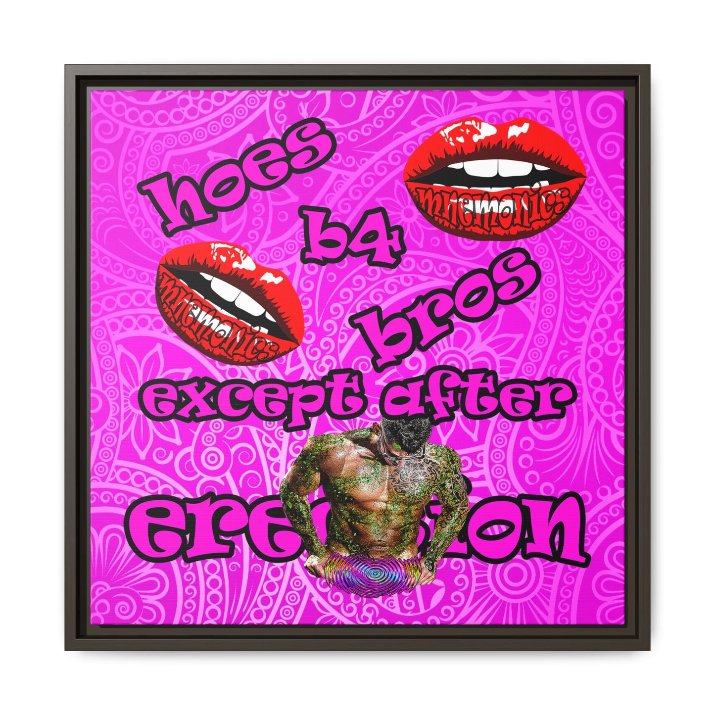 hoes b4 bros - framed canvas art (pink swirl)