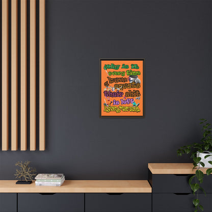 the bum's shit - framed canvas art (crusta)