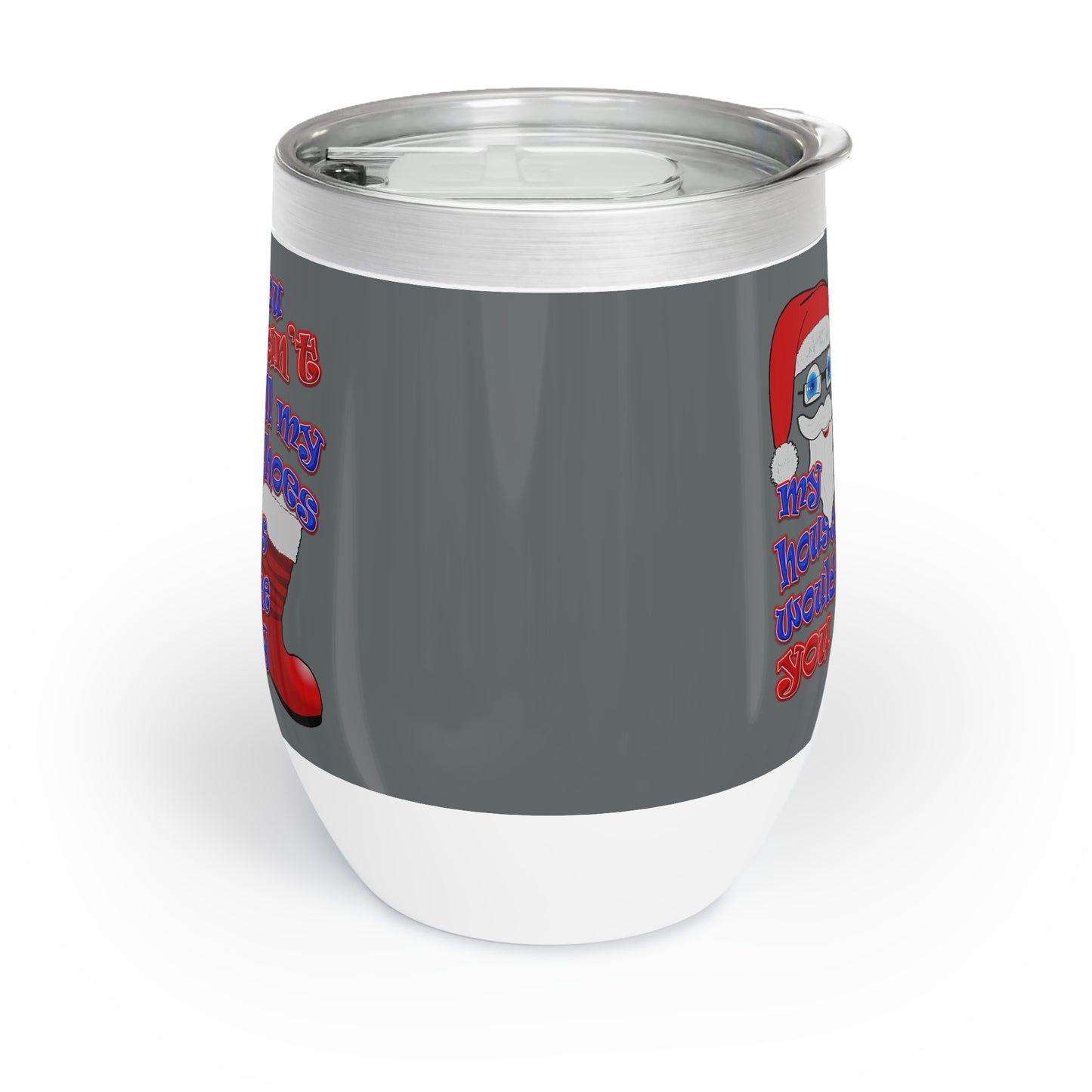 santa's shoes - Chill Wine Tumbler (dark grey)
